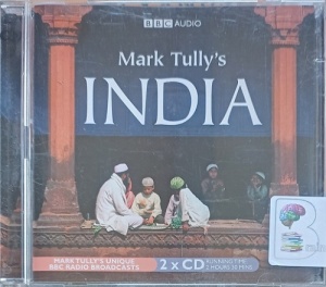 Mark Tully's India written by Mark Tully performed by Mark Tully on Audio CD (Full)